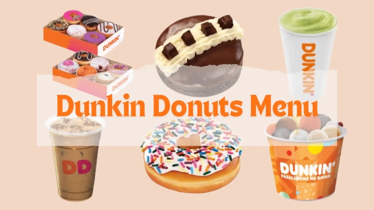 Dunkin Donuts Menu: A Complete Guide to Your Favorite Treats and Drinks