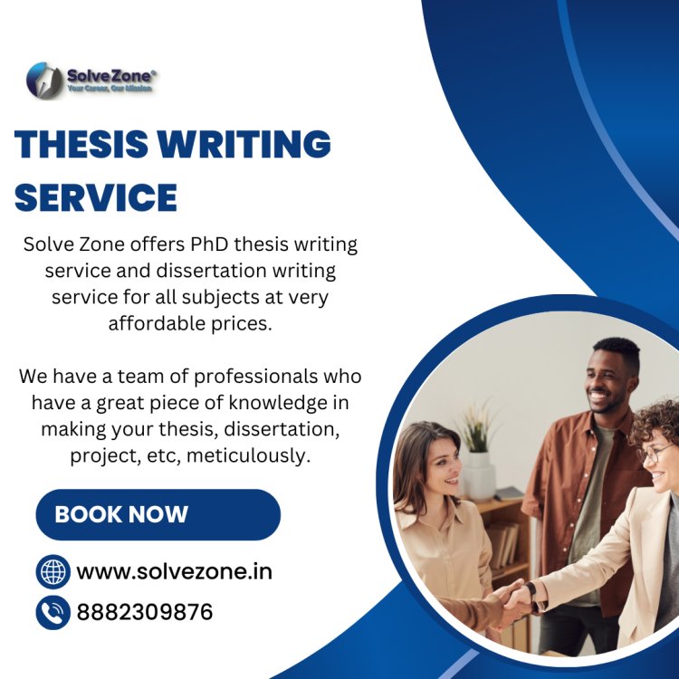 Top PhD Thesis Writing Services in India – Solve Zone (2025)